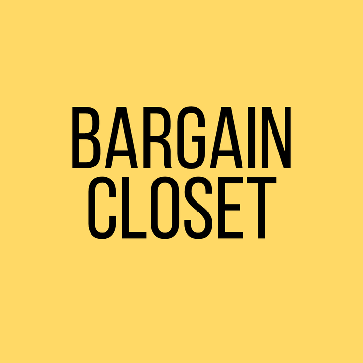 BARGAIN CLOSET - Sweetie's Nature Shop